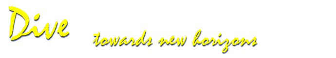 Dive towards new horizons always in good company...